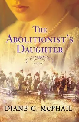 Abolicionistova dcera - The Abolitionist's Daughter