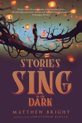 Příběhy, které se zpívají ve tmě - Stories to Sing in the Dark