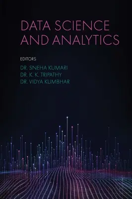 Datová věda a analytika - Data Science and Analytics