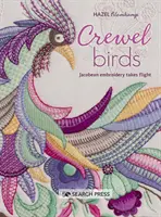 Crewel Birds: Jakobínská výšivka vzlétá - Crewel Birds: Jacobean Embroidery Takes Flight