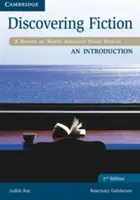 Discovering Fiction an Introduction Student's Book (Objevování beletrie - úvodní kniha pro studenty): Čítanka severoamerických povídek - Discovering Fiction an Introduction Student's Book: A Reader of North American Short Stories