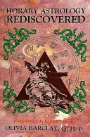Znovuobjevená hororová astrologie - Horary Astrology Rediscovered