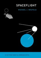 Lety do vesmíru: Stručná historie - Spaceflight: A Concise History