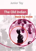 Starý indián: Indián: Pohyb za pohybem, The Move by Move - Old Indian: Move by Move, The