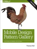 Galerie vzorů mobilního designu: Vzory uživatelského rozhraní pro aplikace pro chytré telefony - Mobile Design Pattern Gallery: Ui Patterns for Smartphone Apps