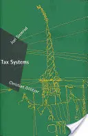 Daňové systémy (Slemrod Joel (University of Michigan Business Sch)) - Tax Systems (Slemrod Joel (University of Michigan Business Sch))