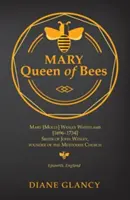 Marie, královna včel - Mary Queen of Bees