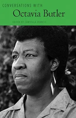 Rozhovory s Octavií Butlerovou - Conversations with Octavia Butler