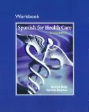 Cvičebnice španělštiny pro zdravotnictví - Workbook for Spanish for Health Care