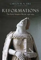 Reformace: Raný novověk, 1450-1650 - Reformations: The Early Modern World, 1450-1650