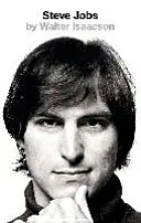 Steve Jobs - Exkluzivní životopis - Steve Jobs - The Exclusive Biography