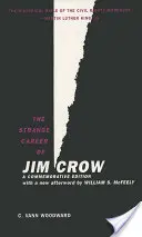 Podivná kariéra Jima Crowa - The Strange Career of Jim Crow