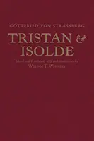 Tristan a Isolda - s pokračováním Ulricha von Turheima - Tristan and Isolde - with Ulrich von Turheim's Continuation