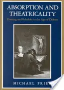Pohlcení a divadelnost: Malířství a divák v Diderotově době - Absorption and Theatricality: Painting and Beholder in the Age of Diderot