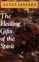 Léčivé dary ducha - The Healing Gifts of the Spirit