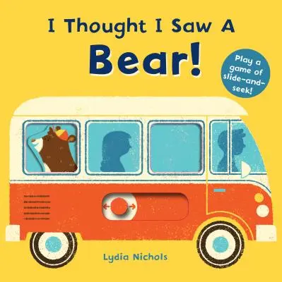 Myslel jsem, že jsem viděl medvěda! - I Thought I Saw a Bear!