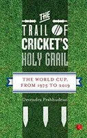 Po stopách kriketového svatého grálu - The Trail of Cricket's Holy Grail