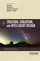 Čtyři pohledy na stvoření, evoluci a inteligentní design - Four Views on Creation, Evolution, and Intelligent Design