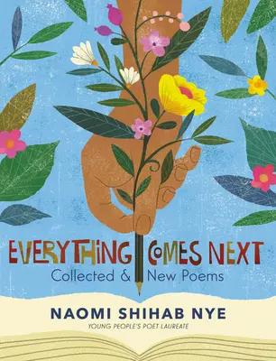 Vše následuje: Sebrané a nové básně - Everything Comes Next: Collected and New Poems