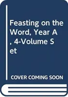 Hodování slovem, ročník A, čtyřsvazkový soubor - Feasting on the Word, Year A, 4-Volume Set