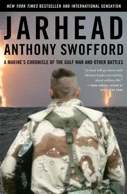 Jarhead: Kronika mariňáka z války v Zálivu a dalších bitev - Jarhead: A Marine's Chronicle of the Gulf War and Other Battles