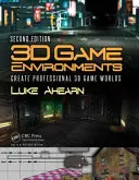 3D herní prostředí: Vytvářejte profesionální 3D herní světy pomocí Photoshopu. - 3D Game Environments: Create Professional 3D Game Worlds