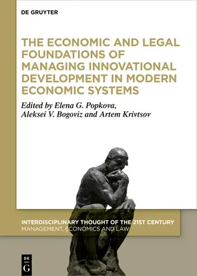 Ekonomické a právní základy řízení inovačního rozvoje v moderních ekonomických systémech - The Economic and Legal Foundations of Managing Innovative Development in Modern Economic Systems