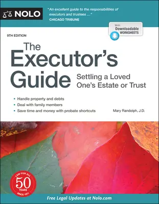 Průvodce exekutora: Vypořádání pozůstalosti milované osoby nebo svěřeneckého fondu - The Executor's Guide: Settling a Loved One's Estate or Trust