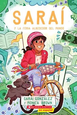 Sara Y La Feria Alrededor del Mundo (Sarai a veletrh kolem světa), 4: španělské vydání - Sara Y La Feria Alrededor del Mundo (Sarai and the Around the World Fair), 4: Spanish Edition