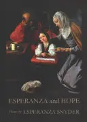 Esperanza a naděje: básně - Esperanza and Hope: Poems