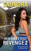 Její nejsladší pomsta 2 - Her Sweetest Revenge 2