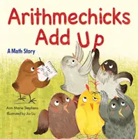 Arithmechicks Sčítání: Matematický příběh - Arithmechicks Add Up: A Math Story