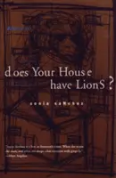 Má váš dům lvy? - Does Your House Have Lions?