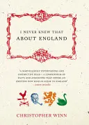 To jsem o Anglii nikdy nevěděl - I Never Knew That about England