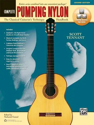 Pumping Nylon -- Complete: Kompletní: Příručka techniky klasického kytaristy, kniha a online video/audio - Pumping Nylon -- Complete: The Classical Guitarist's Technique Handbook, Book & Online Video/Audio