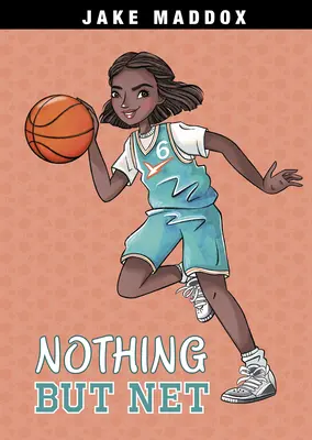 Nic než síť - Nothing But Net
