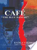 Kavárna Modrý Dunaj - Cafe the Blue Danube