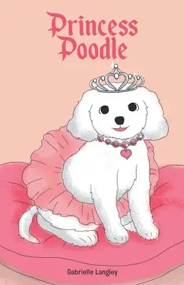 Princezna pudlice - Princess Poodle