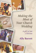 Jak co nejlépe využít svatbu v kostele - Making the Most of Your Church Wedding