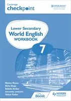 Cambridge Checkpoint Lower Secondary World English Pracovní sešit 7 - Cambridge Checkpoint Lower Secondary World English Workbook 7