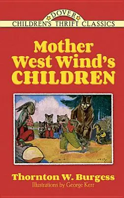 Děti matky Západního větru - Mother West Wind's Children
