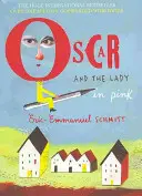 Oscar a dáma v růžovém - Oscar and the Lady in Pink