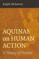 Akvinský o lidském jednání - Aquinas on Human Action