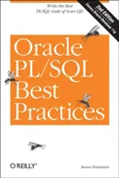 Oracle Pl/SQL Best Practices: Napište nejlepší kód v jazyce Pl/SQL ve svém životě. - Oracle Pl/SQL Best Practices: Write the Best Pl/SQL Code of Your Life