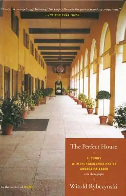 Dokonalý dům: Cesta s renesančním mistrem Andreou Palladiem - The Perfect House: A Journey with Renaissance Master Andrea Palladio