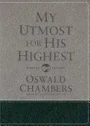 Má touha po jeho nejvyšším: Dárkové vydání v aktualizovaném jazyce - My Utmost for His Highest: Updated Language Gift Edition