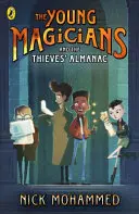 Mladí kouzelníci a Zlodějský almanach - Young Magicians and The Thieves' Almanac