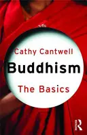 Buddhismus: Základy - Buddhism: The Basics