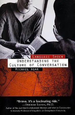 Jazykový šok: Porozumění kultuře konverzace - Language Shock: Understanding the Culture of Conversation