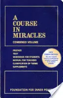 Kurz zázraků: Kombinovaný svazek - A Course in Miracles: Combined Volume
